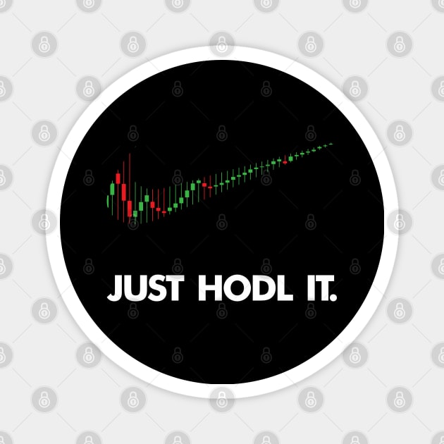 JUST HODL IT - CRYPTO COIN Magnet by Pannolinno